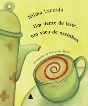 Livro - Um dente de leite, um saco de ossinhos