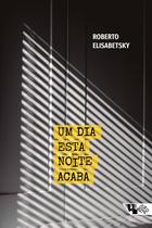 Livro - Um dia esta noite acaba