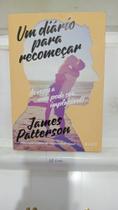 Livro - Um Diário Para Recomeçar - James Patterson
