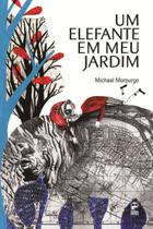 Livro - Um elefante em meu jardim Livro - Um elefante em meu jardim