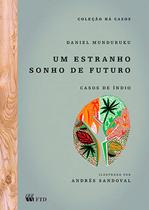 Livro - Um estranho sonho de futuro: casos de índio