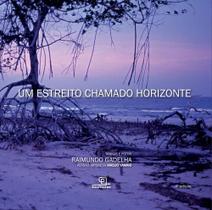 Livro - Um estreito chamado horizonte Livro - Um estreito chamado horizonte