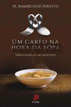 Livro - Um garfo na hora da sopa Livro - Um garfo na hora da sopa