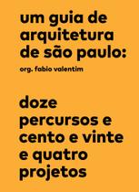 Livro - Um guia de arquitetura de São Paulo Livro - Um guia de arquitetura de São Paulo