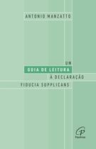 Livro - Um guia de leitura à declaração Fiducia Supplicans