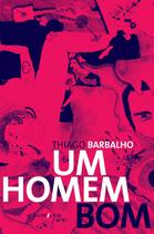 Livro - Um homem bom Livro - Um homem bom