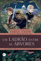 Livro Um Ladrão Entre as Árvores Sabaa Tahir