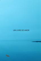 Livro - Um livro de amor Livro - Um livro de amor