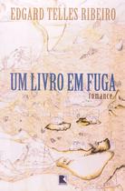 Livro - UM LIVRO EM FUGA