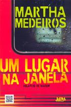 Livro - Um lugar na janela: relatos de viagem