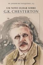 Livro - Um Novo Olhar Sobre G.K. Chesterton