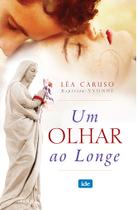 Livro - Um Olhar ao Longe