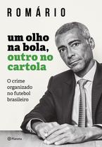 Livro - Um olho na bola, outro na cartola