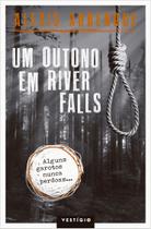 Livro - Um outono em River Falls Livro - Um outono em River Falls
