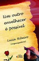 Livro - Um outro envelhecer é possível Livro - Um outro envelhecer é possível