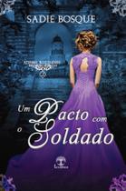 Livro - Um Pacto com o Soldado (Acordos Necessários - Livro 2)