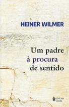 Livro - Um padre à procura de sentido