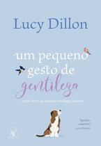 Livro - Um pequeno gesto de gentileza Livro - Um pequeno gesto de gentileza