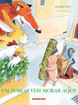 Livro - Um porco vem morar aqui!