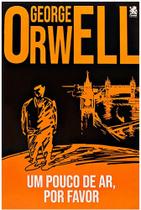 Livro Um Pouco de Ar Por Favor! George Orwell