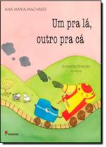 Livro - Um pra lá, outro pra cá Livro - Um pra lá, outro pra cá