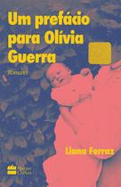 Livro - Um prefácio para Olívia Guerra | Romance finalista do Prêmio São Paulo de Literatura 2024