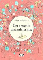 Livro - Um presente para minha mãe Livro - Um presente para minha mãe