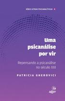 Livro - Um psicanálise por vir