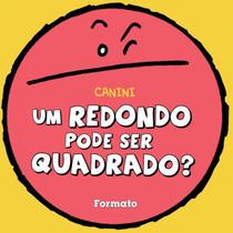 Livro - Um redondo pode ser quadrado? Livro - Um redondo pode ser quadrado?