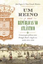 Livro - Um reino e suas repúblicas no Atlântico