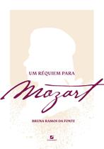 Livro - Um réquiem para Mozart Livro - Um réquiem para Mozart