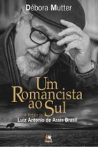 Livro - Um romancista ao sul Livro - Um romancista ao sul