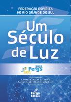 Livro - Um Século de Luz