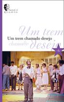 Livro - Um trem chamado desejo