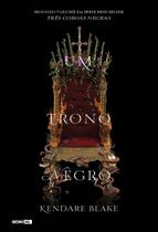Livro - Um trono negro (Três coroas negras - Livro 2)