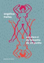 Livro - Um útero é do tamanho de um punho Livro - Um útero é do tamanho de um punho