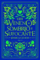 Livro - Um veneno sombrio e sufocante (Vol. 2 Uma sombra ardente e brilhante) Livro - Um veneno sombrio e sufocante (Vol. 2 Uma sombra ardente e brilhante)