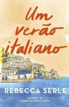 Livro Um Verão Italiano Rebecca Serle