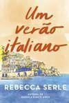 Livro Um Verão Italiano Rebecca Serle