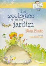 Livro - Um Zoológico no Meu Jardim - Editora Formato