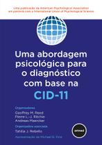 Livro - Uma Abordagem Psicológica Para o Diagnóstico com Base na CID-11 Livro - Uma Abordagem Psicológica Para o Diagnóstico com Base na CID-11