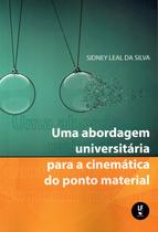 Livro - Uma abordagem universitária paa a cinemática do ponto material Livro - Uma abordagem universitária paa a cinemática do ponto material