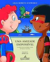 Livro - Uma amizade (im)possível (edição revista e atualizada) Livro - Uma amizade (im)possível (edição revista e atualizada)