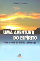 Livro - Uma aventura do Espírito Livro - Uma aventura do Espírito