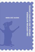 Livro - Uma aventura misteriosa contada a dois ouvintes atentos