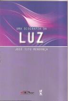 Livro - Uma biografia da luz