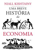 Livro - Uma breve história da economia