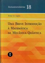 Livro - Uma Breve Introdução à Matemática da Mecânica Quântica