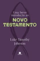 Livro - Uma breve introdução ao Novo Testamento Livro - Uma breve introdução ao Novo Testamento
