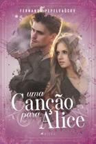 Livro - Uma canção para Alice -